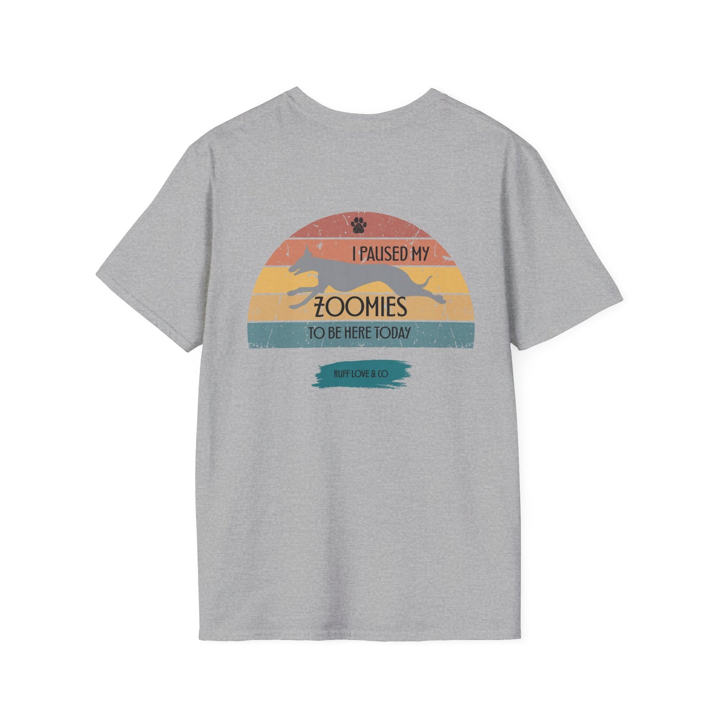 "I Paused My Zoomies to Be Here Today" Unisex Graphic Tee