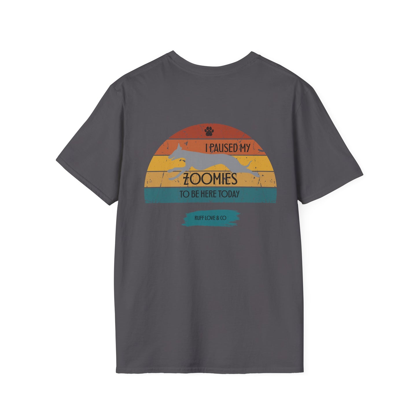 "I Paused My Zoomies to Be Here Today" Unisex Graphic Tee