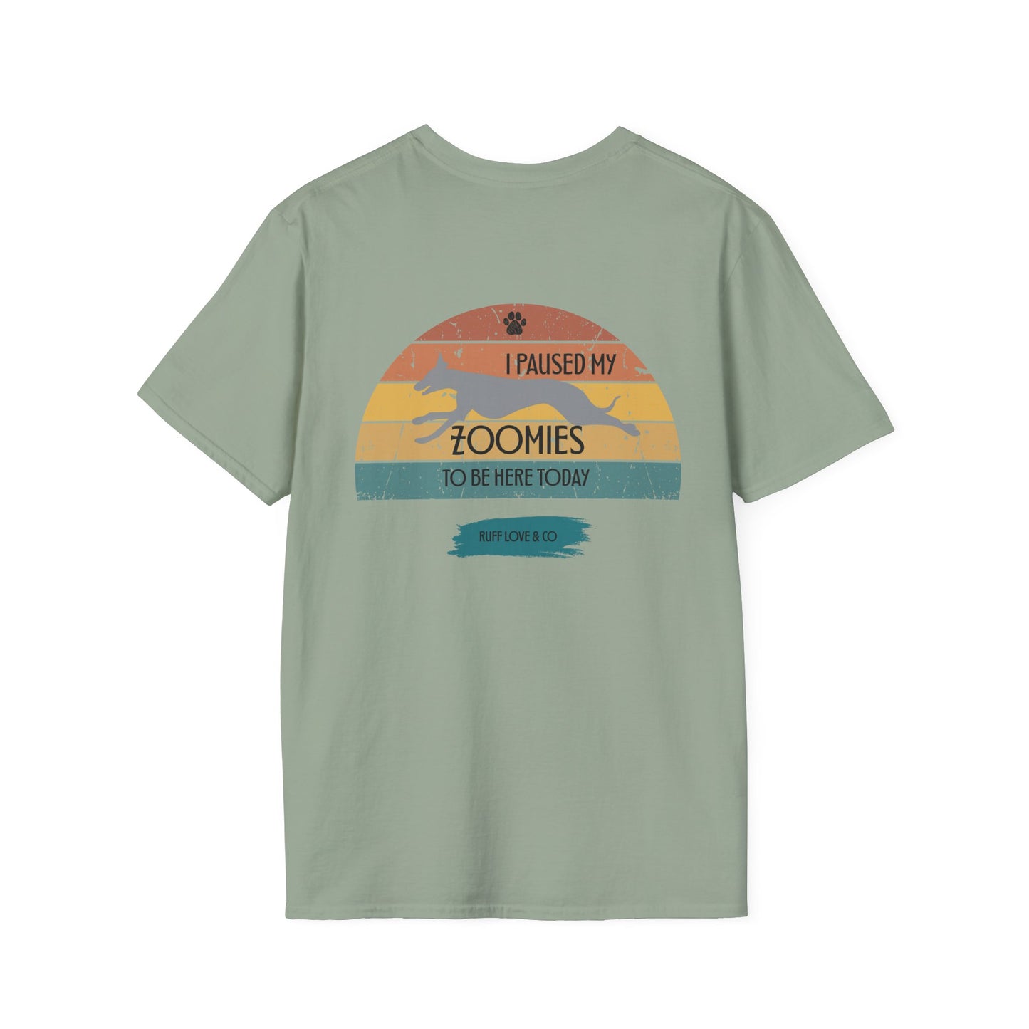 "I Paused My Zoomies to Be Here Today" Unisex Graphic Tee