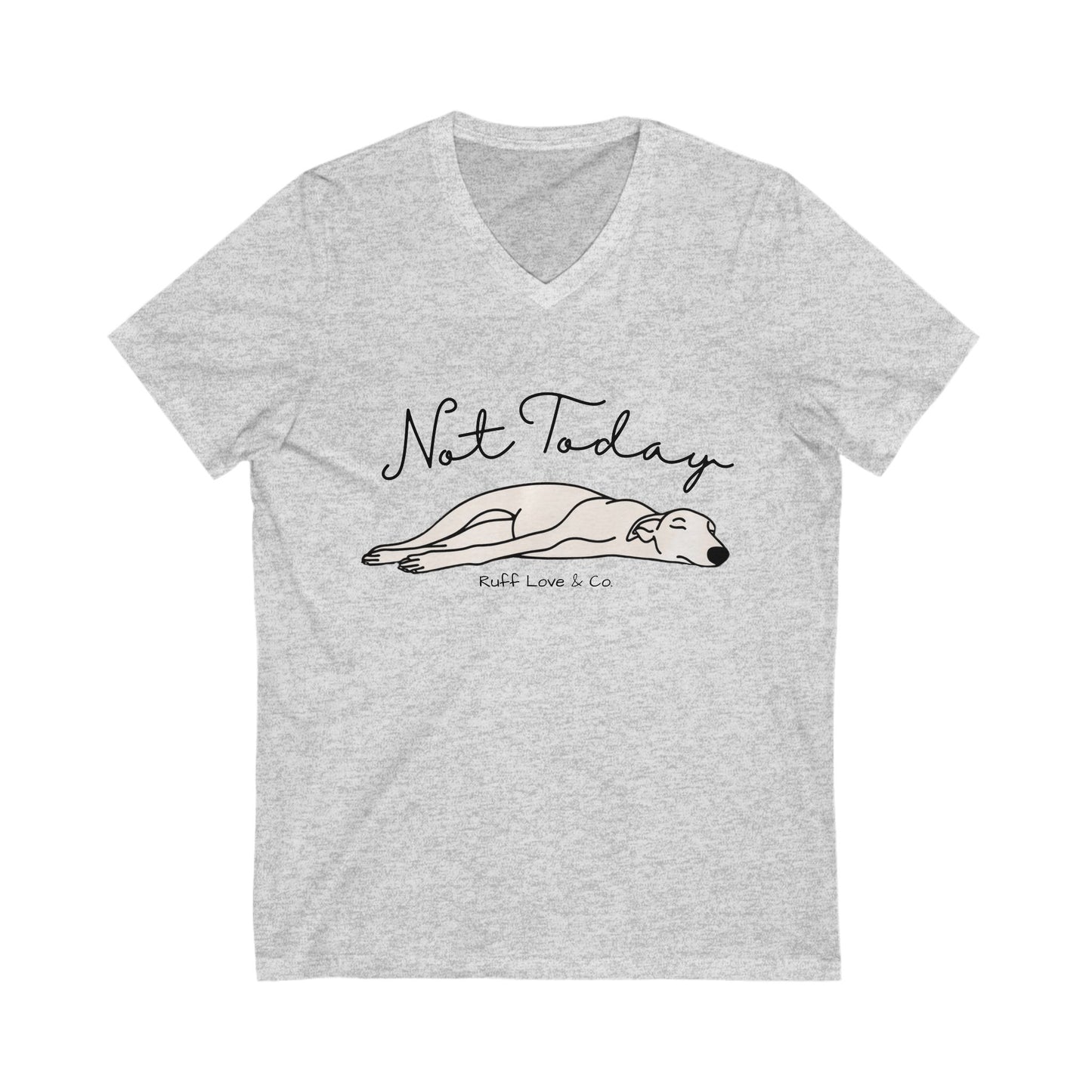 "Not Today" Women's V Neck Graphic Tee
