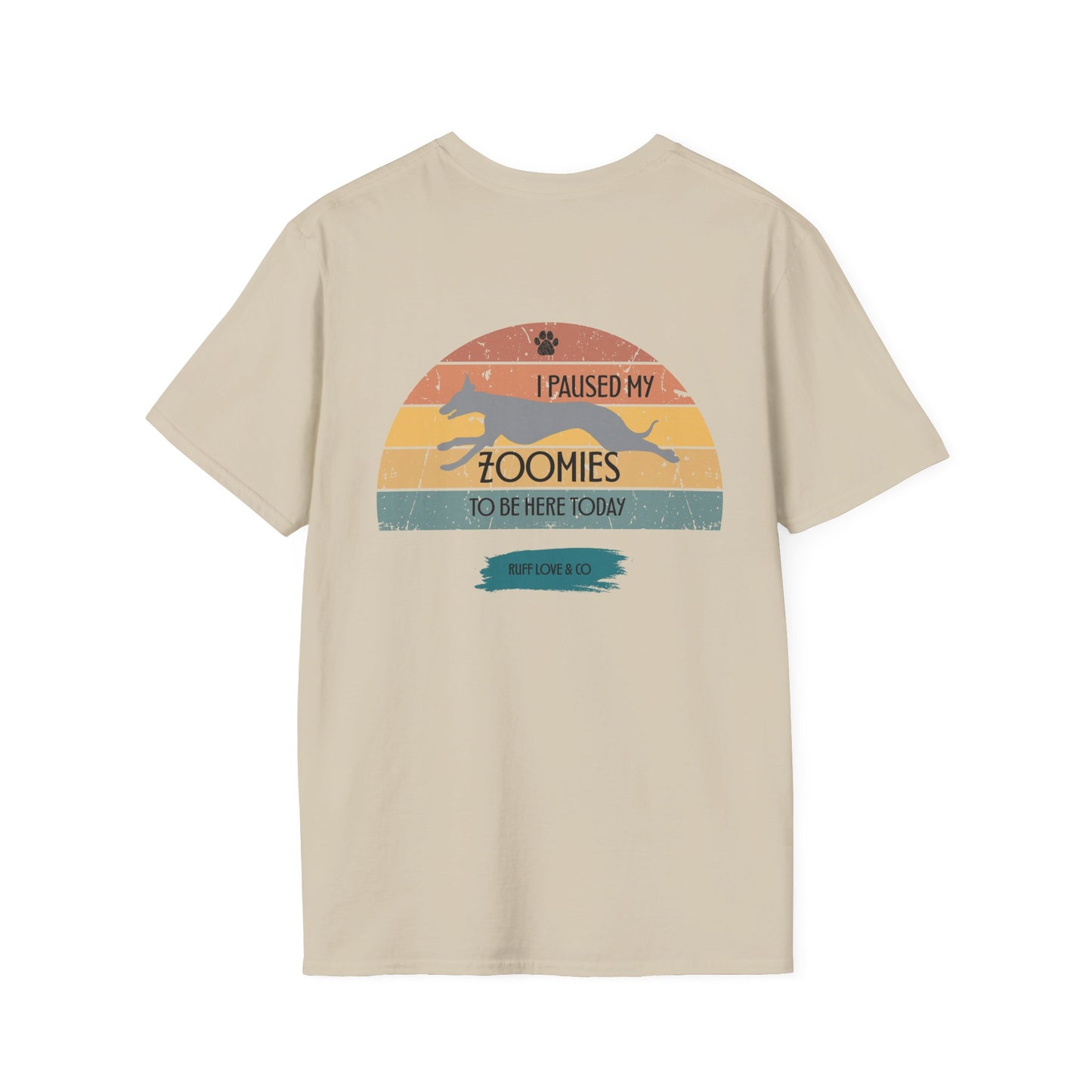 "I Paused My Zoomies to Be Here Today" Unisex Graphic Tee