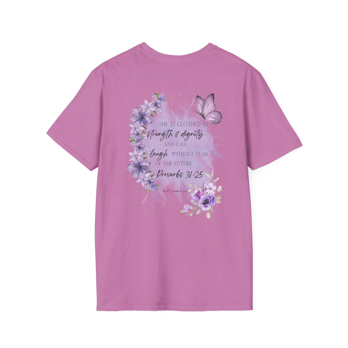 "Clothed in Strength and Dignity" Proverbs 31:25 Unisex Tee